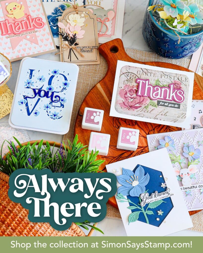 Always There Release Simon Says Stamp