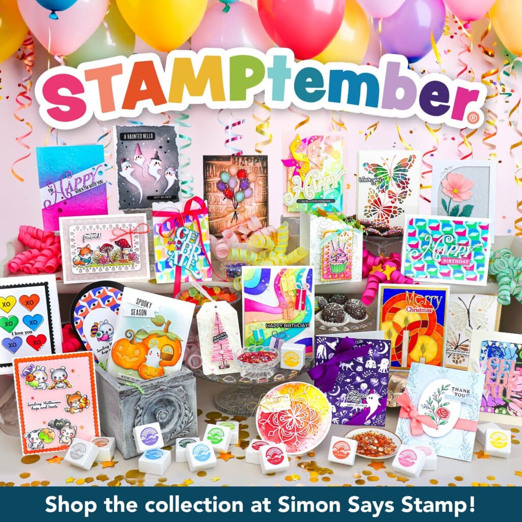 Simon Says Stamp STAMPtember®